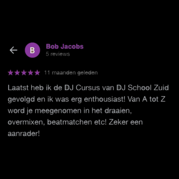 Laatst heb ik de DJ Cursus van DJ School Zuid gevolgd en ik was erg enthousiast! Van A tot Z word je meegenomen in het draaien, overmixen, beatmatchen etc! Zeker een aanrader!