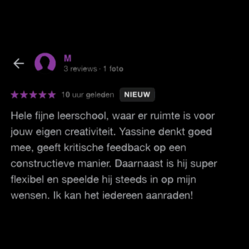 Hele fijne leerschool, waar er ruimte is voor jouw eigen creativiteit. Yassine denkt goed mee, geeft kritische feedback op een constructieve manier. Daarnaast is hij super flexibel en speelde hij steeds in op mijn wensen. Ik kan het iedereen aanraden!